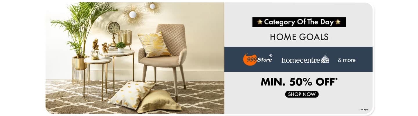 Category Day-HOme--Home Decor Min 50% off Home Centre, 999Store & more